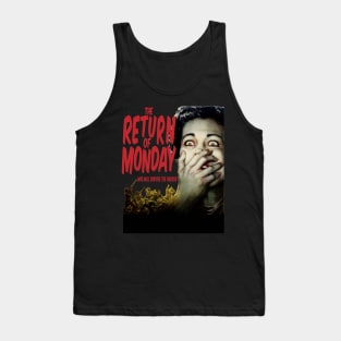 The Return of Monday - Who will Survive the Horror Tank Top